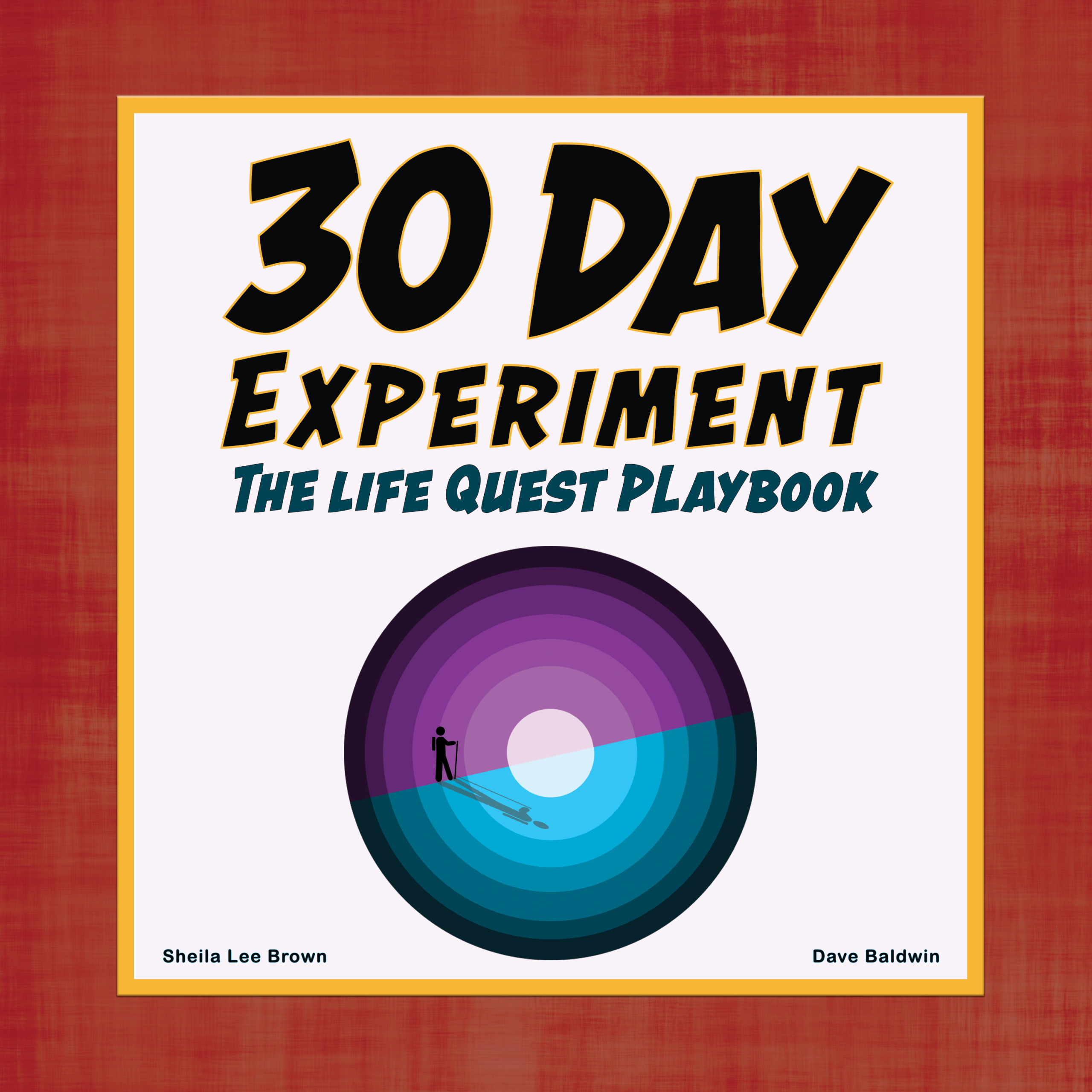 30 Day Experiment: The Life Quest Playbook Cover of The Life Quest Playbook published by TZ Books.